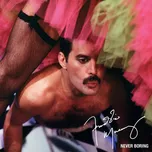 Never Boring - Freddie Mercury [LP]