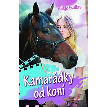 Kamarádky od koní - Antje Szillat (2019, vázaná)