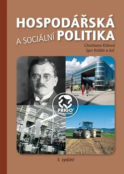 Hospodářská a sociální politika - Christiana Kliková, Igor Kotlán (2019, brožovaná)