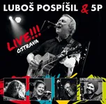 Live!!! Ostrava - Luboš Pospíšil & 5P…