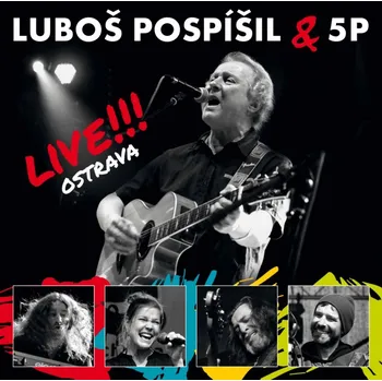 Česká hudba Live!!! Ostrava - Luboš Pospíšil & 5P [CD]