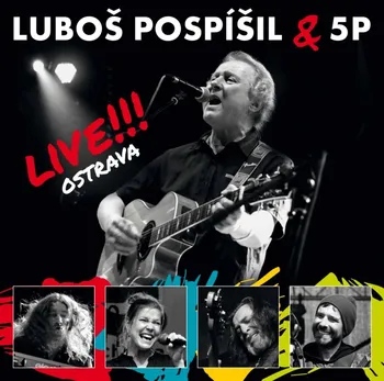 Česká hudba Live!!! Ostrava - Luboš Pospíšil & 5P [CD]