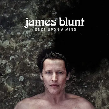 Zahraniční hudba Once Upon a Mind - James Blunt [CD]