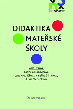 Didaktika mateřské školy - Zora Syslová a kol. (2019, brožovaná) 