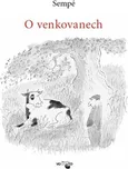 O venkovanech - Jean-Jacques Sempé…