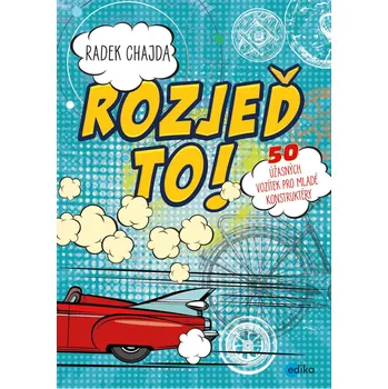 Bystrá hlava Rozjeď to! - Radek Chajda (2019, vázaná)