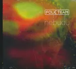 Nebudu - Folk Team [CD]