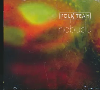 Česká hudba Nebudu - Folk Team [CD]
