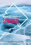 Spiknutí - Nicolas Beuglet (2019,…