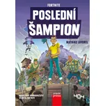 Fortnite: Poslední šampion - Mathias Lavorel (2019)