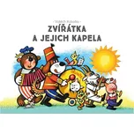 Zvířátka a jejich kapela - Vojtěch…