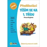 Předškoláci: Těším se na 1. třídu -…