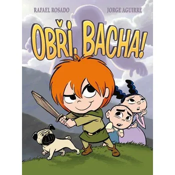 Pohádka Obři, bacha! - Jorge Aguirre (2019, vázaná)