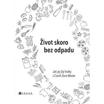 Život skoro bez odpadu - Jana Karasová…