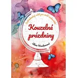 Kouzelné prázdniny - Alena Hrachovcová…