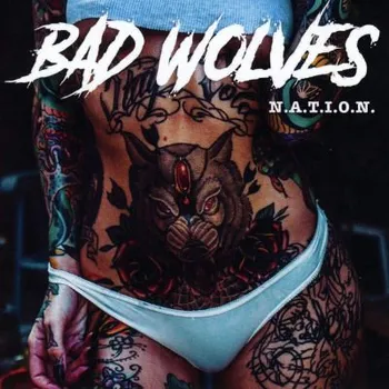 Zahraniční hudba Bad Wolves - N.A.T.I.O.N. (CD, ESM5822)