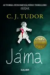 Jáma - C. J. Tudor (2019, pevná)