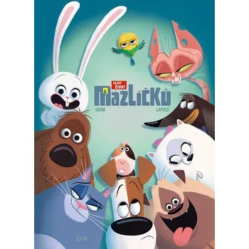 Kniha Tajný život mazlíčků - Stéphane Lapuss (2019, pevná)