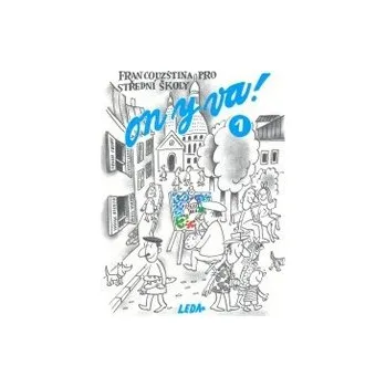 Francouzský jazyk Francouzština pro střední školy 1 On y va - Taišlová Jitka