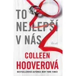To nejlepší v nás - Colleen Hooverová…