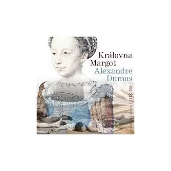 Hudba Různí interpreti – Dumas: Královna Margot (MP3-CD) CD-MP3 - DOPRAVA ZDARMA od 2 000 Kč