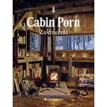 Cabin Porn: Za dveřmi - Klein Zach…