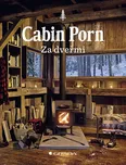 Cabin Porn: Za dveřmi - Klein Zach…