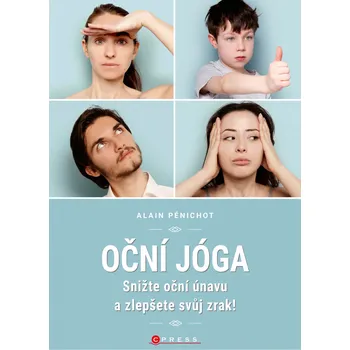 Oční jóga - Alain Pénichot (2019, pevná)