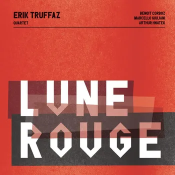 Zahraniční hudba Lune Rouge - Erik Truffaz [2LP]