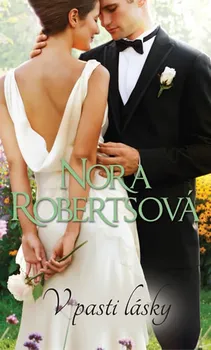 V pasti lásky - Nora Robertsová (2019, vázaná)