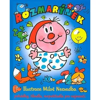 Rozmarýnek - Miloš Nesvadba (2017, pevná)