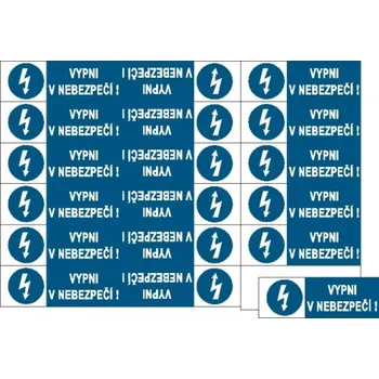 Značení štítek "Vypni v nebezpečí" 9x3,2cm, samolepka