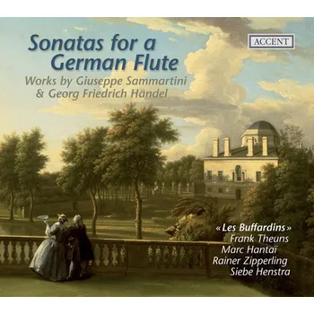 Zahraniční hudba Sonatas for a German Flute: Works by Giuseppe Sammartini & Georg Friedrich Händel - Les Buffardins [CD]