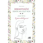 Sebemotivační deník na celý rok: Jsem…