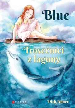 Blue: Trosečníci z laguny - Dirk Ahner (2019, pevná)