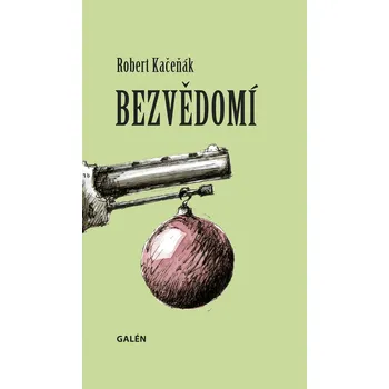 Kniha Bezvědomí - Robert Kačeňák (E-Kniha)