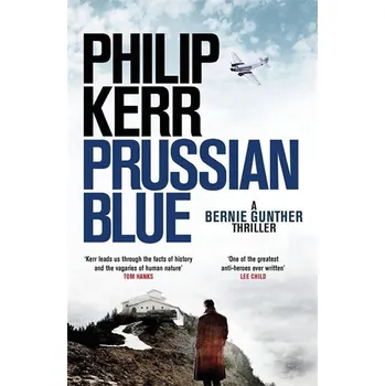 Cizojazyčná kniha Bernie Gunther 12: Prussian Blue - Philip Kerr [EN] (2017, brožovaná)
