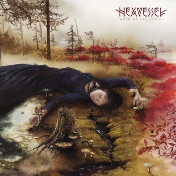 Zahraniční hudba When We Are Death - Hexvessel [CD] (Deluxe Edition)