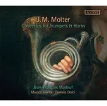 J. M. Molter: Concertos for Trumpets & Horns - Jean-Francois Madeuf & Musica Fiorita [CD]