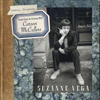 Zahraniční hudba Lover, Beloved: Songs from an Evening with Carson McCullers - Suzanne Vega [LP]