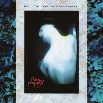 Zahraniční hudba Mind : The Perpetual Intercourse - Skinny Puppy [LP]