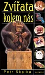 Zvířata kolem nás: Petr Skalka