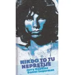 Nikdo to tu nepřežije - Jerry Hopkins,…