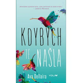 Kdybych tě našla - Ava Dellaira (2019, brožovaná)
