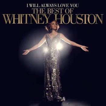 Zahraniční hudba I Will Always Love You: The Best Of Whitney Houston - Whitney Houston [2CD] (Deluxe Edition)