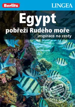 Egypt Pobřeží Rudého moře: Inspirace na cesty - Lingea (2016, brožovaná bez přebalu lesklá)