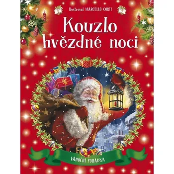 Pohádka Kouzlo hvězdné noci: Vánoční pohádka - Marcello Corti (2019, pevná)