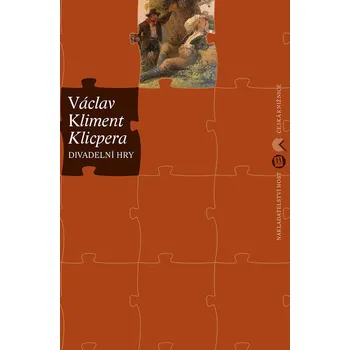 Divadelní hry - Václav Kliment Klicpera…