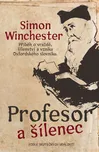 Profesor a šílenec - Simon Winchester…