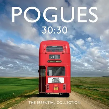 Zahraniční hudba 30:30: The Essential Collection - The Pogues [2CD]